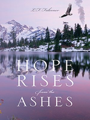 cover image of Hope rises from the ashes